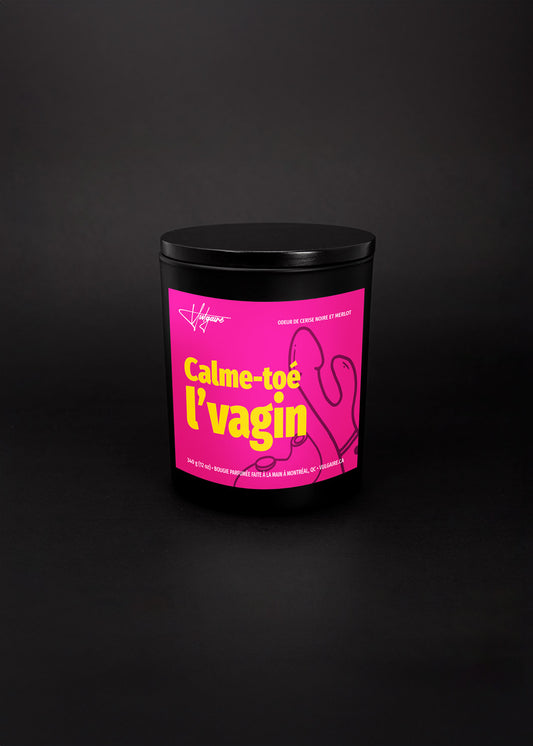 Candle Calme-toé l'vagin