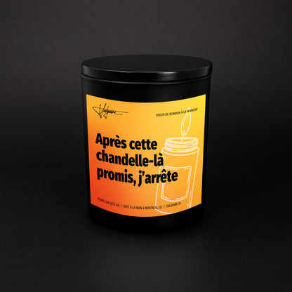 Candle Après cette chandelle-là promis, j'arrête