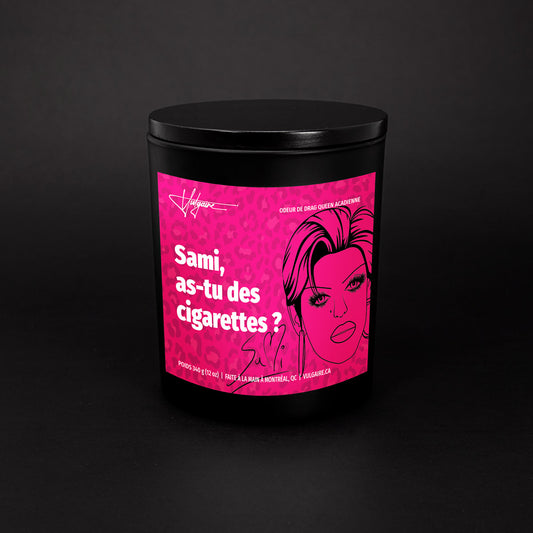 Candle As-tu des cigarettes?